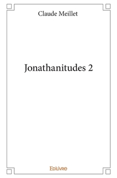 Paperback Jonathanitudes 2 [French] Book