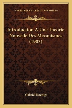 Paperback Introduction A Une Theorie Nouvelle Des Mecanismes (1903) [French] Book