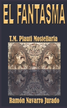 Paperback Plauto: El Fantasma: Mostellaria [Spanish] Book