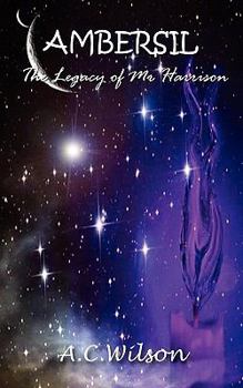 Paperback Ambersil - The Legacy of Mr Harrison Book