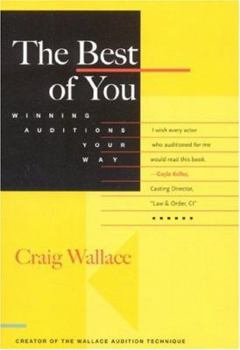 Paperback The Best of You: Winning Auditions Your Way Book