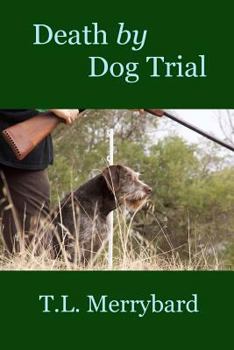 Paperback Death by Dog Trial Book