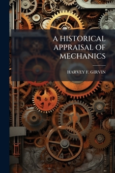 Paperback A Historical Appraisal of Mechanics Book