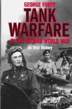 Hardcover Tank Warfare in the Second World War: An Oral History Book