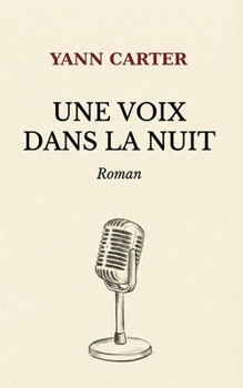 Paperback Une Voix Dans La Nuit [French] Book