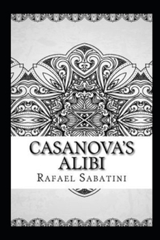 Paperback Casanova's Alibi Annotated Book