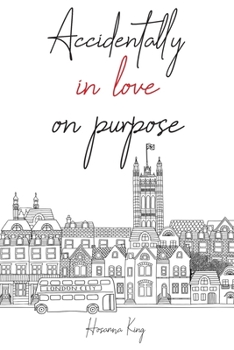 Paperback Accidentally in Love on Purpose Book