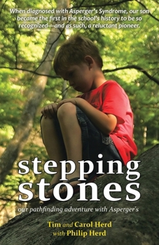 Paperback Stepping Stones: Our pathfinding adventure with Asperger's Book