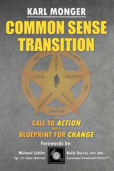 Paperback Common Sense Transition: A Call to Action and A Blueprint for Change Book