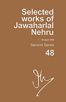Hardcover Selected Works of Jawaharlal Nehru (1-30 April 1959): Second Series, Vol. 48 Book