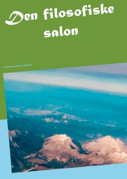 Paperback Den filosofiske salon: En blomstersamling fra tankens liv [Danish] Book