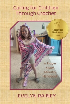 Paperback Caring for Children Through Crochet Book