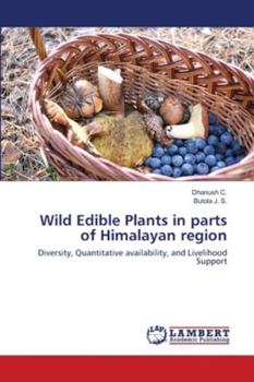 Paperback Wild Edible Plants in parts of Himalayan region Book