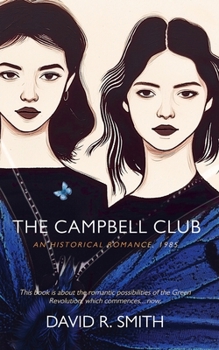 Paperback The Campbell Club: An Historical Romance Book