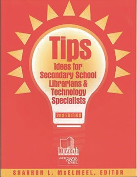 Paperback Tips: Ideas for Secondary School Librarians and Technology Specialists Book