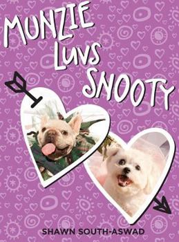 Hardcover Munzie Luvs Snooty Book