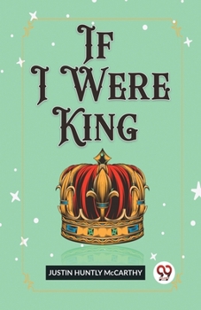 Paperback If I Were King Book