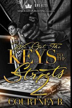 Paperback We Got The Keys To The Streets 2: A Naptown Love Story Book