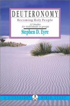 Paperback Deuteronomy: Becoming Holy People Book