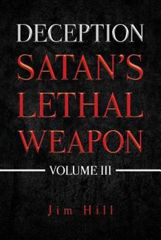 Paperback Deception: Satan's Lethal Weapon Book