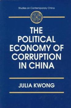 Paperback The Political Economy of Corruption in China Book