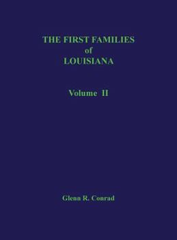 Hardcover The First Families of Louisiana, Volume II Book