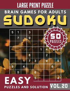 Paperback Easy SUDOKU: SUDOKU Easy Puzzle Books and Brain Games for Adults & Seniors, mom, dad and your kids (Sudoku Brain Games Puzzles Book [Large Print] Book