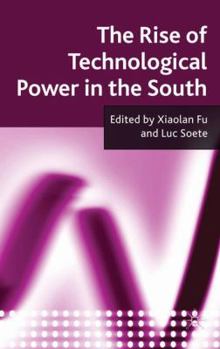 Hardcover The Rise of Technological Power in the South Book