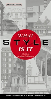 Paperback What Style Is It?: A Guide to American Architecture Book