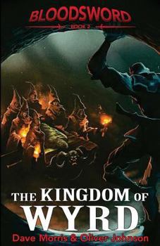 The Kingdom of Wyrd - Book #2 of the Blood Sword