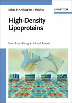 Hardcover High-Density Lipoproteins: From Basic Biology to Clinical Aspects Book
