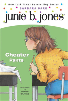 School & Library Binding Junie B., First Grader: Cheater Pants Book