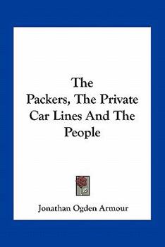 The Packers, the Private Car Lines, and the People