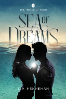 Sea of Dreams - Book #1 of the Power of Four #0.5