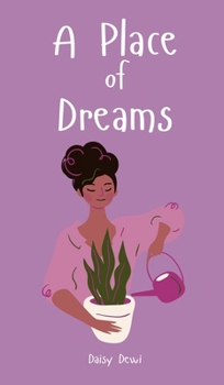 Hardcover A Place of Dreams Book