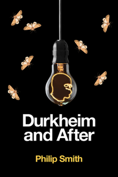 Hardcover Durkheim and After: The Durkheimian Tradition, 1893-2020 Book