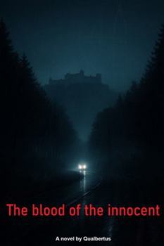 Paperback The blood of the innocent: A novel by Qualbertus Book