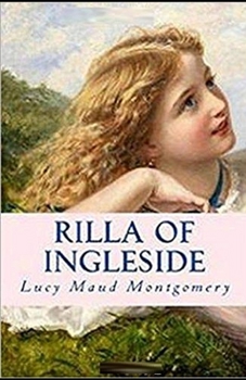 Rilla of Ingleside Illustrated