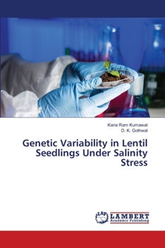 Paperback Genetic Variability in Lentil Seedlings Under Salinity Stress Book