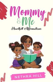Paperback Mommy & Me Heartfelt Affirmations Book