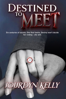 Destined to Meet - Book #3 of the Destined Novels