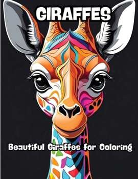 Paperback Giraffes: Beautiful Giraffes for Coloring Book