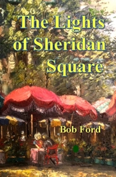 Paperback The Lights of Sheridan Square Book