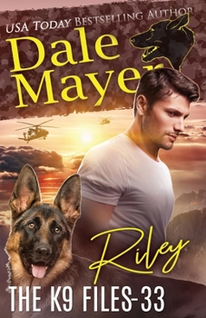 Riley (The K9 Files)