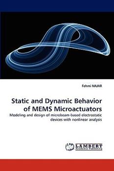 Paperback Static and Dynamic Behavior of Mems Microactuators Book