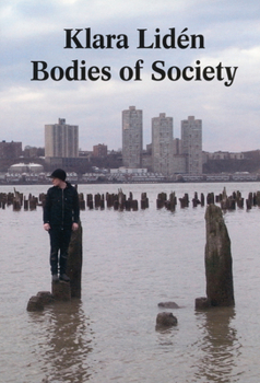 Paperback Klara Lidén: Bodies of Society Book