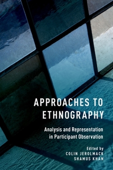 Paperback Approaches to Ethnography: Analysis and Representation in Participant Observation Book