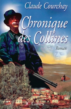 Paperback Chronique des Collines [French] Book