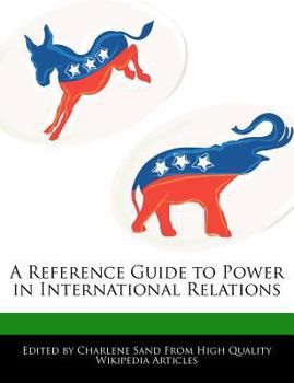 Paperback A Reference Guide to Power in International Relations Book