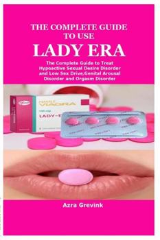 Paperback THE COMPLETE GUIDE TO USE LADY ERA: null Book